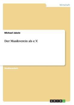 Der Musikverein als e.V.