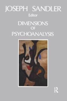 Paperback Dimensions of Psychoanalysis: A Selection of Papers Presented at the Freud Memorial Lectures Book
