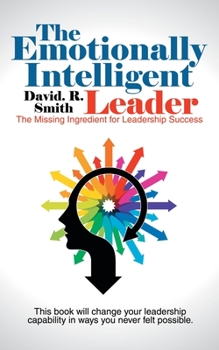 Paperback The Emotionally Intelligent Leader: The Missing Ingredient for Leadership Success Book