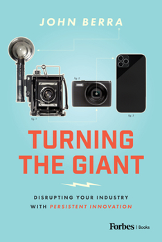 Paperback Turning the Giant: Disrupting Your Industry with Persistent Innovation Book