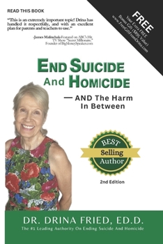 Paperback End Suicide And Homicide: -AND The Harm in Between Book