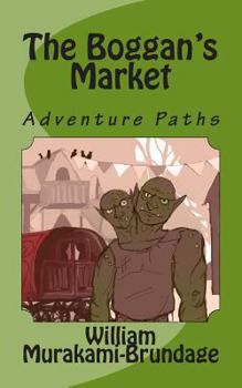 Paperback The Boggan's Market: Adventure Paths Book