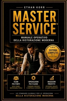 Master Service_Manuale Operativo della Ristorazione Moderna (Italian Edition)