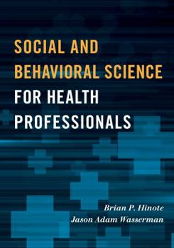Paperback Social and Behavioral Science for Health Professionals Book