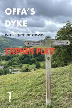 Paperback Offa's Dyke: In the time of Covid Book