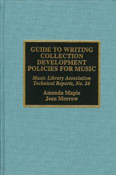Paperback Guide to Writing Collection Development Policies for Music Book