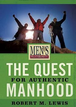 Paperback The Quest for Authentic Manhood - Viewer Guide Book