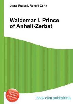 Paperback Waldemar I, Prince of Anhalt-Zerbst Book