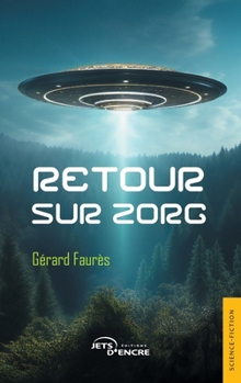 Paperback Retour sur Zorg [French] Book