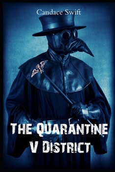 Paperback The Quarantine V District Book