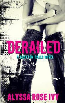 Derailed - Book #1 of the Clayton Falls