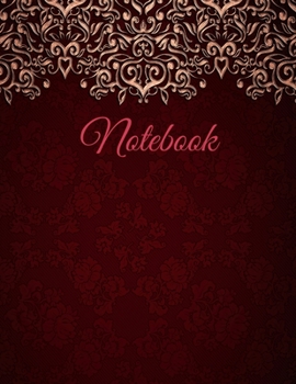 Paperback Notebook: Burgundy Gold Notebook College Ruled Lined Journal Blank Paper Diary For Notes work And Journaling Large (8.5 x 11 inc Book