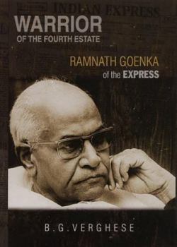 Hardcover Warrior of the Fourth Estate: Ramnath Goenka of the Express Book