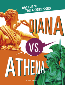 Paperback Diana vs. Athena: Battle of the Goddesses Book