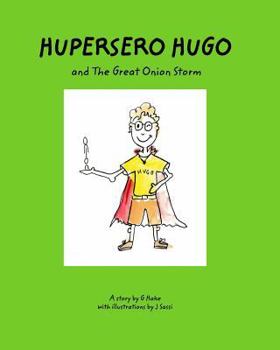 Paperback Hupersero Hugo and the Great Onion Storm Book