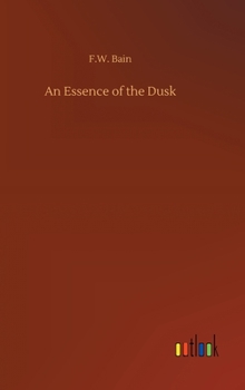 Hardcover An Essence of the Dusk Book