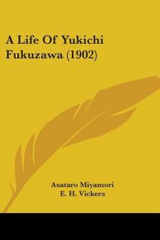 Paperback A Life Of Yukichi Fukuzawa (1902) Book