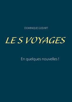 Paperback les voyages: en quelques nouvelles [French] Book