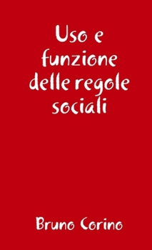 Paperback Uso e funzione delle regole sociali [Italian] Book
