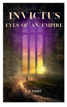 Paperback Invictus: Eyes of an Empire Book