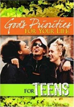 Paperback God's Priorities for Your Life for Teens Book