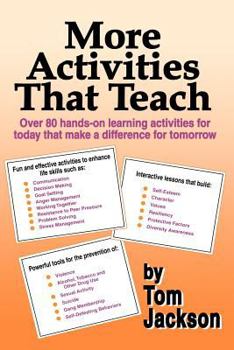 Paperback More Activities That Teach: Over 800 hands-on learning activities for today that make a difference for tomorrow Book
