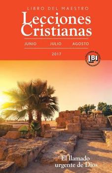 Paperback Lecciones Cristianas Teacher - Summer 2017 Quarter [Spanish] Book