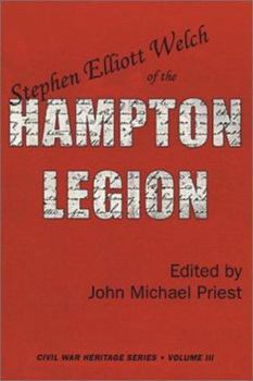 Paperback Stephen Elliott Welch of the Hampton Legion Book