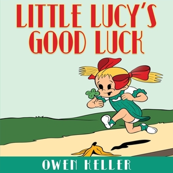 Paperback Little Lucy's Good Luck Book