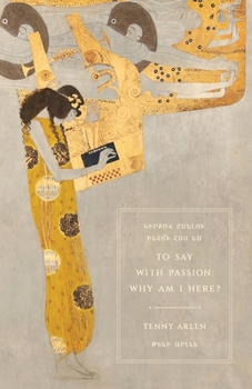 Paperback To Say with Passion: Why Am I Here? Book
