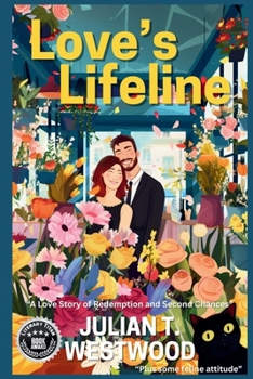 Love's Lifeline: A Feel Good Novel about Love and Healing (Love's Series)