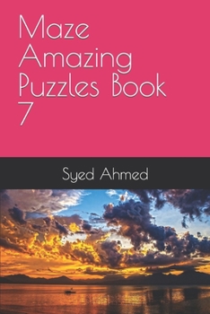 Paperback Maze Amazing Puzzles Book 7 Book