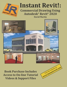 Paperback Instant Revit!: Commercial Drawing Using Autodesk(R) Revit(R) 2020 Book