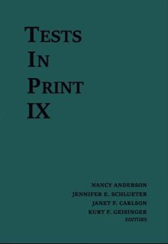 Hardcover Tests in Print IX: An Index to Tests, Test Reviews, and the Literature on Specific Tests Book