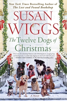 The Twelve Dogs of Christmas: A Novel - Book #12 of the Lakeshore Chronicles