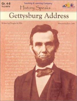 Paperback Gettysburg Address: History Speaks . . . Book