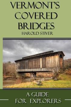 Paperback Vermont's Covered Bridges Book