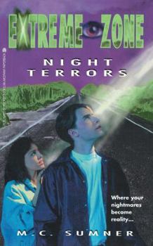 Night Terrors (Extreme Zone, Vol. 1) - Book #1 of the Extreme Zone