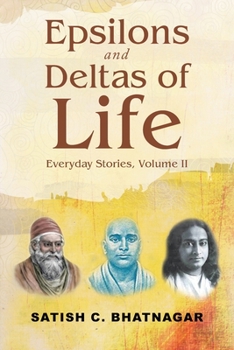 Paperback Epsilons and Deltas of Life: Everyday Stories, Volume II Book