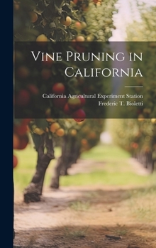 Hardcover Vine Pruning in California Book