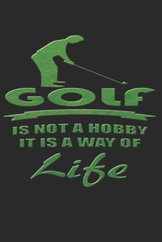 GOLF NOTIZBUCH: Golf Notizbuch die Perfekte Geschenkidee für Golfer oder Golf Lehrer. Das Taschenbuch hat 120 weiße Seiten mit Punktraster die dich ... skizzieren unterstützten. (German Edition)