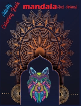 Paperback Mandala And Animal Coloring Book Adults Book