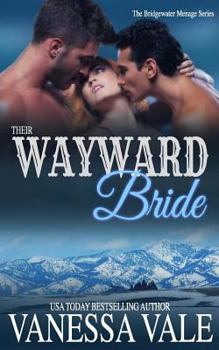 Their Wayward Bride - Book #2 of the Bridgewater Ménage