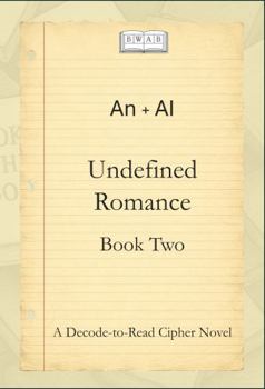 Paperback An+AI: Undefined Romance: Book Two Book