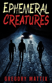 Paperback Ephemeral Creatures Book