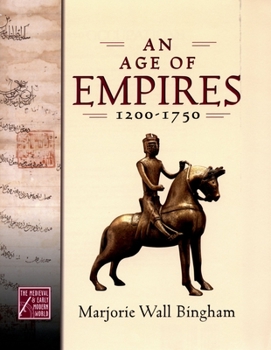 Hardcover An Age of Empires, 1200-1750 Book