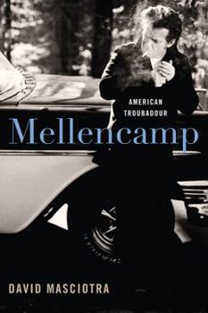 Hardcover Mellencamp: American Troubadour Book