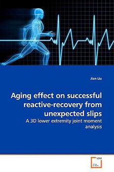 Paperback Aging effect on successful reactive-recovery from unexpected slips Book