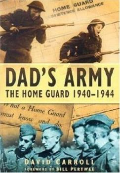 Paperback Dad's Army: The Home Guard 1940-1944 Book