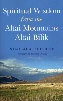 Paperback Spiritual Wisdom from the Altai Mountains Book